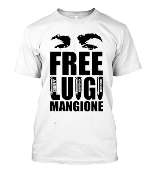 Free Luigi Mangione Deny Defend Depose T-Shirt