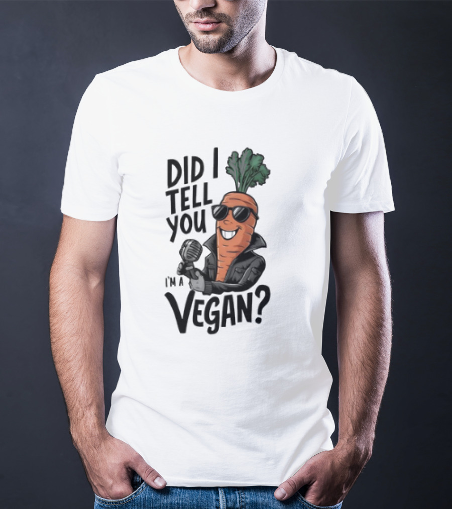 Did I Tell You I’m A Vegan Carrot With Microphone And Sunglasses T-Shirt