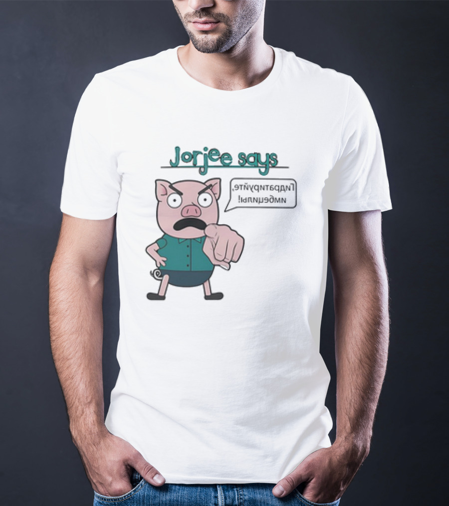 Jorjee Says Unplug And Play T-Shirt