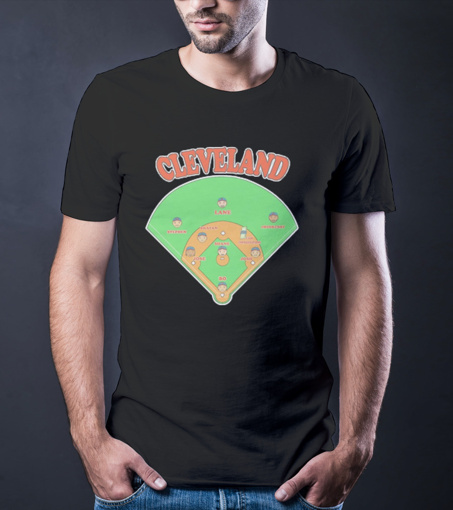 Cleveland Baseball Lineup Stephen Josh Bo Justin Shane Josh Lane Johnny T-Shirt