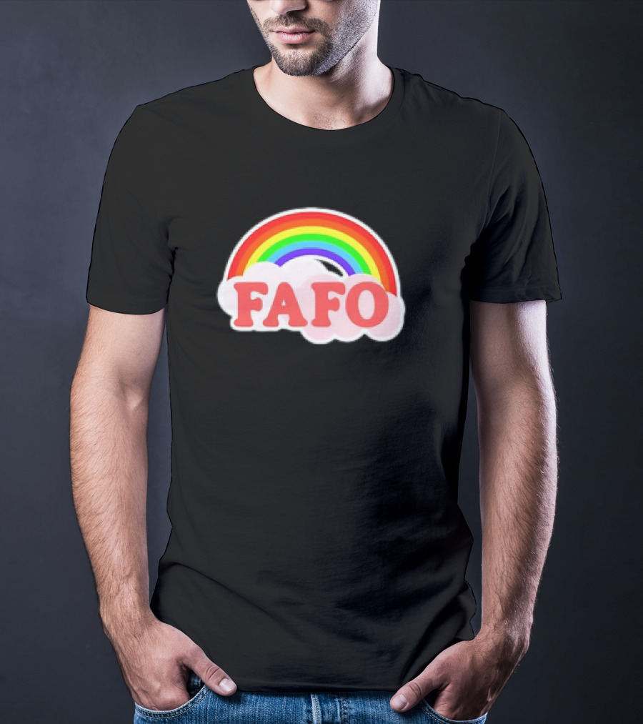 FAFO Rainbow Cute T-Shirt