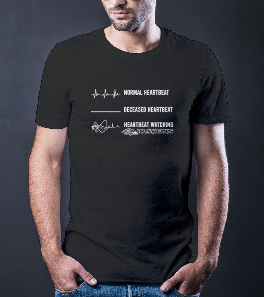 Normal Heartbeat Deceased Heartbeat Heartbeat Watching Baltimore Ravens T-Shirt
