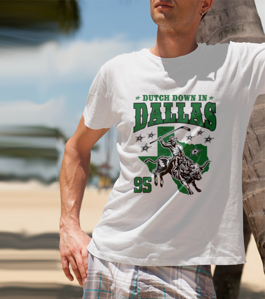 Dutch Down In Dallas Stars 95 Hockey Cowboy Bull Riding Texas T-Shirt