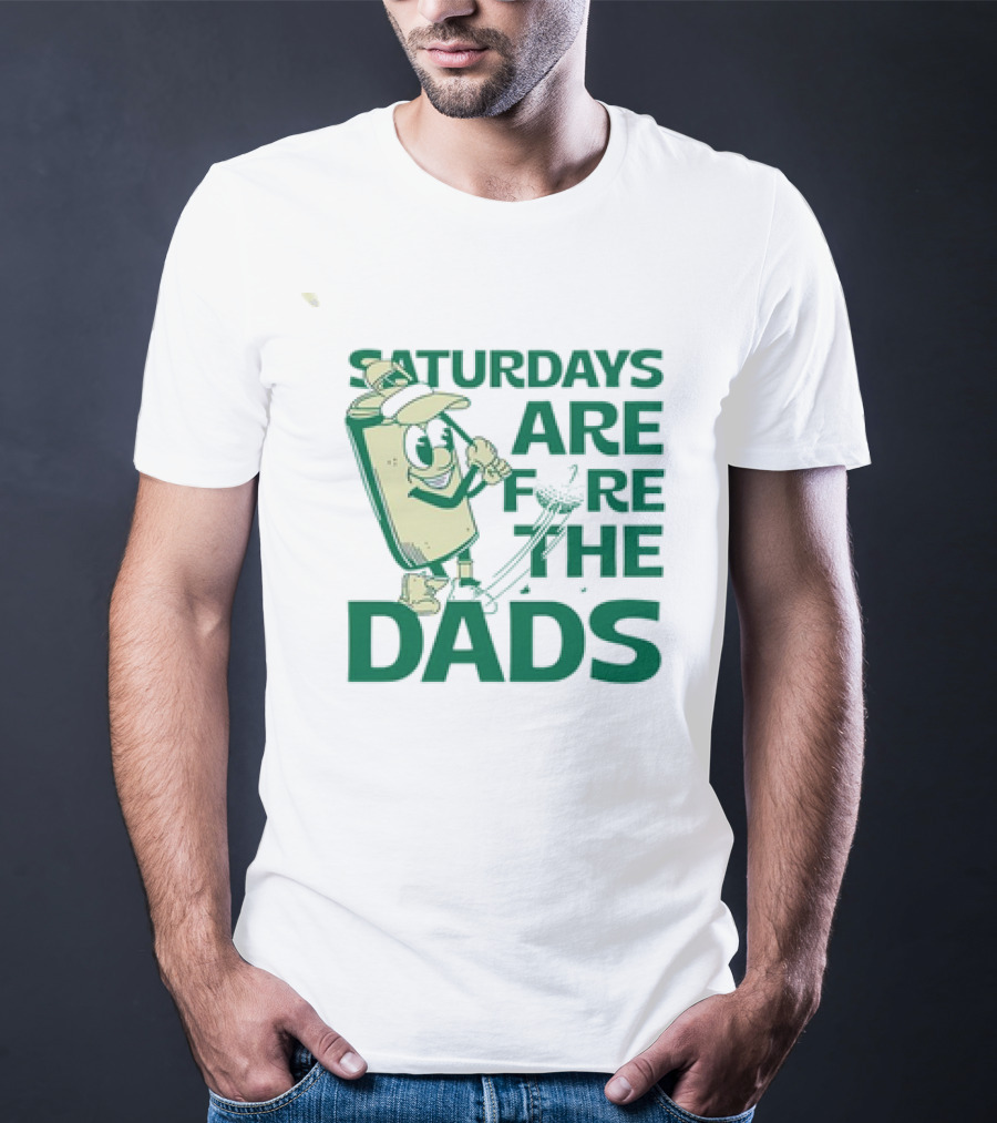 Saturdays Are Fore The Dads Golf Cartoon Golfer T-Shirt
