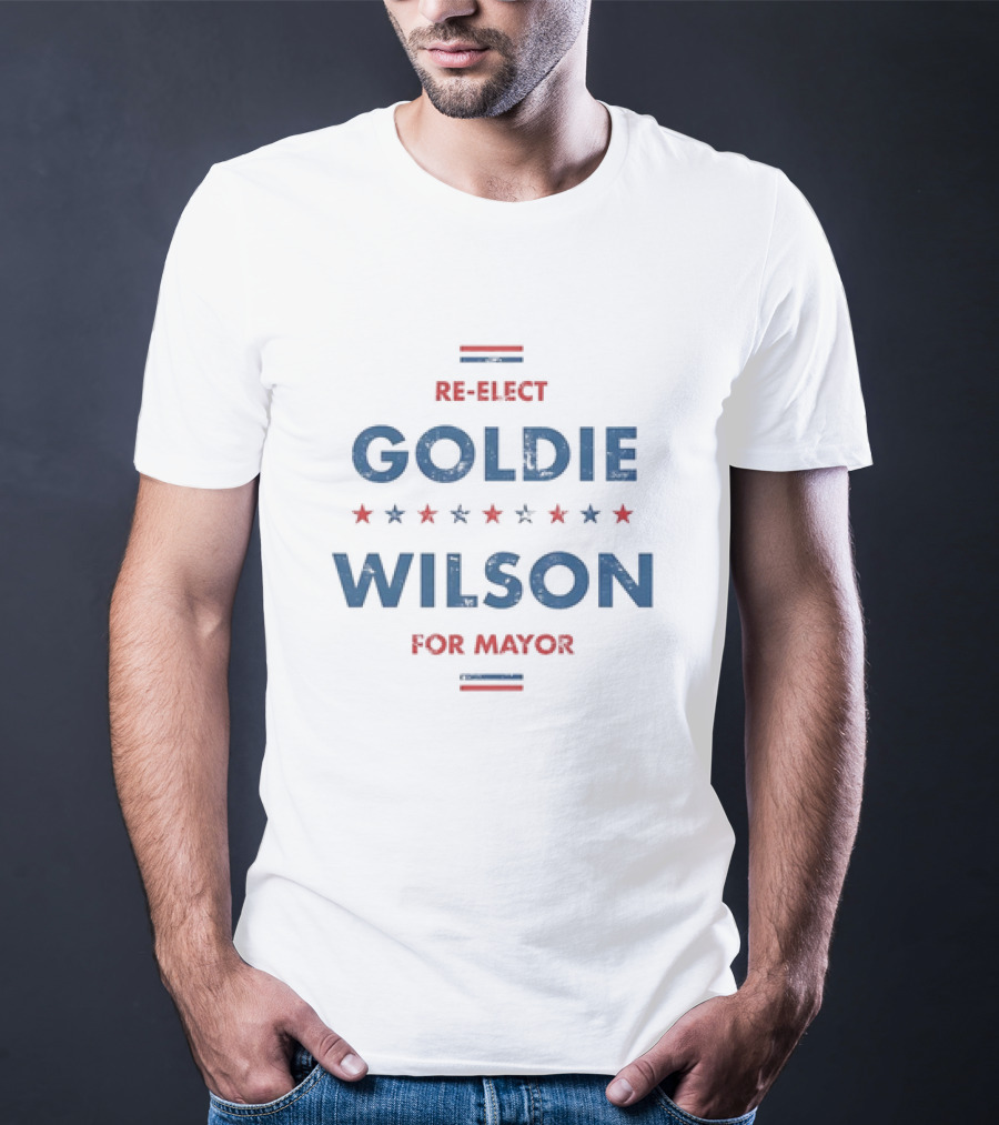 Re-Elect Goldie Wilson For Mayor T-Shirt