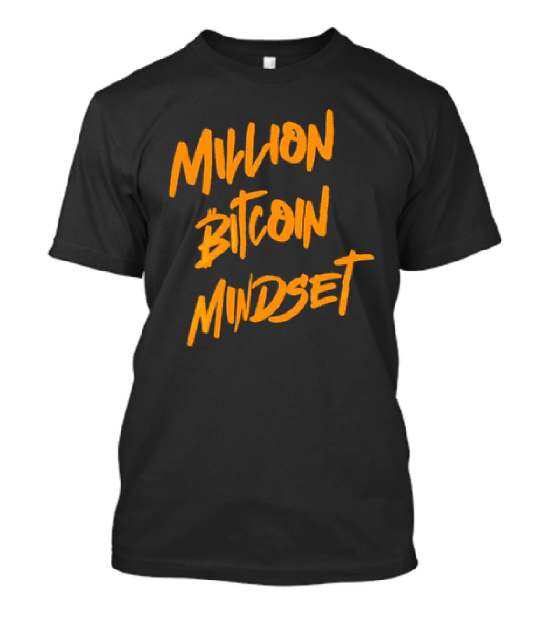 Million Bitcoin Mindset Cryptocurrency Vision T-Shirt