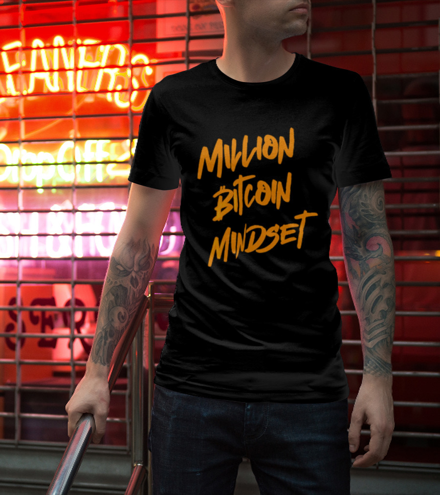 Million Bitcoin Mindset Cryptocurrency Vision T-Shirt