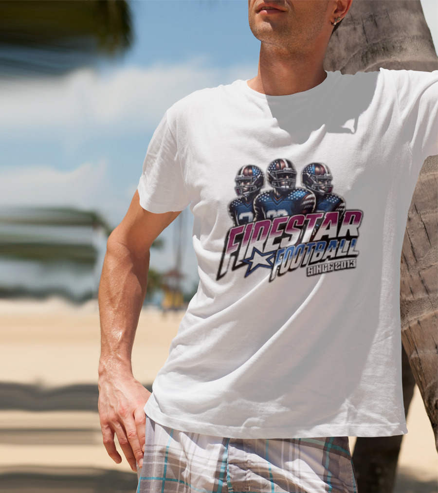 Firestar Football Since 2013 Team Players Star T-Shirt