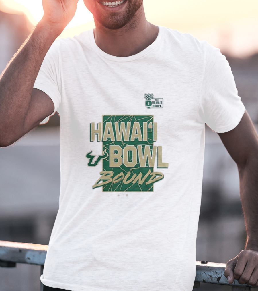 South Florida Bulls Hawai’i Bowl Bound The Hawai’i Bowl T-Shirt