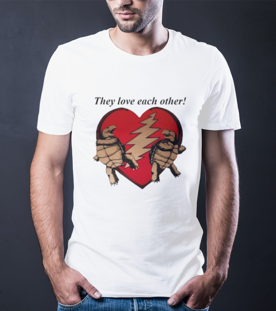 They Love Each Other Grateful Dead Heart Tortoises Valentine's Day T-Shirt