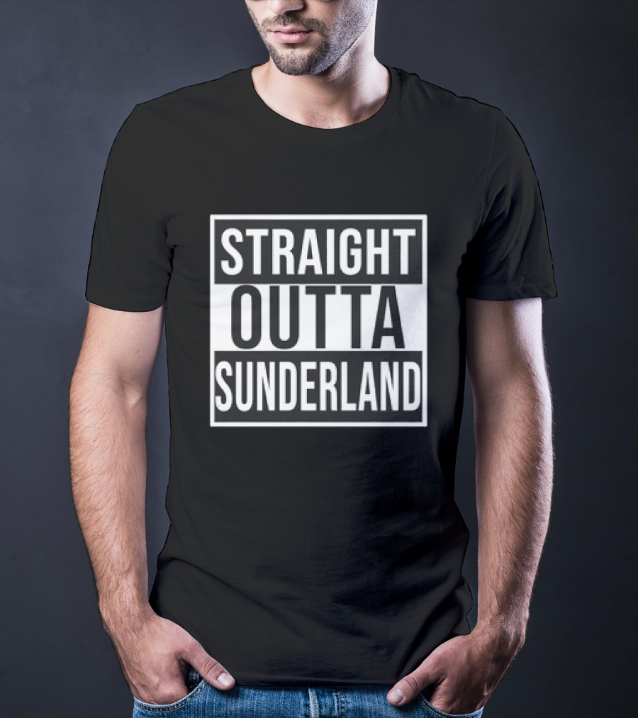Straight Outta Sunderland Block Letter Text T-Shirt