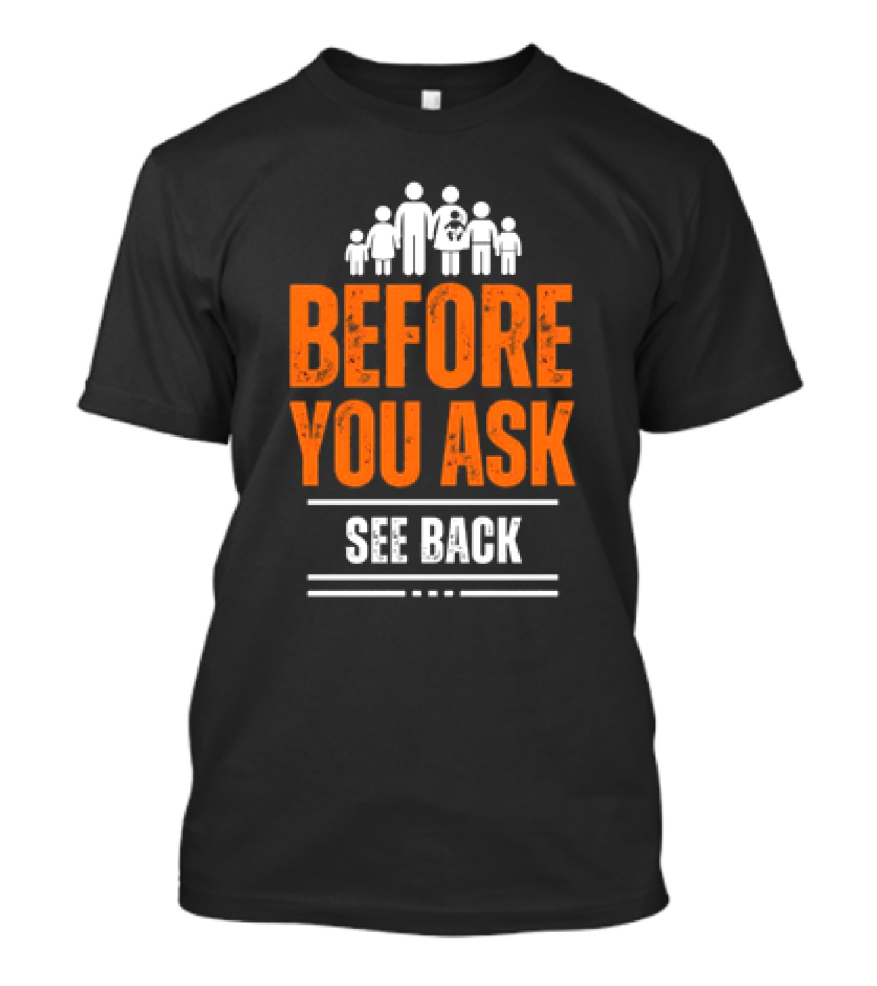 Before You Ask See Back Family Icons T-Shirt