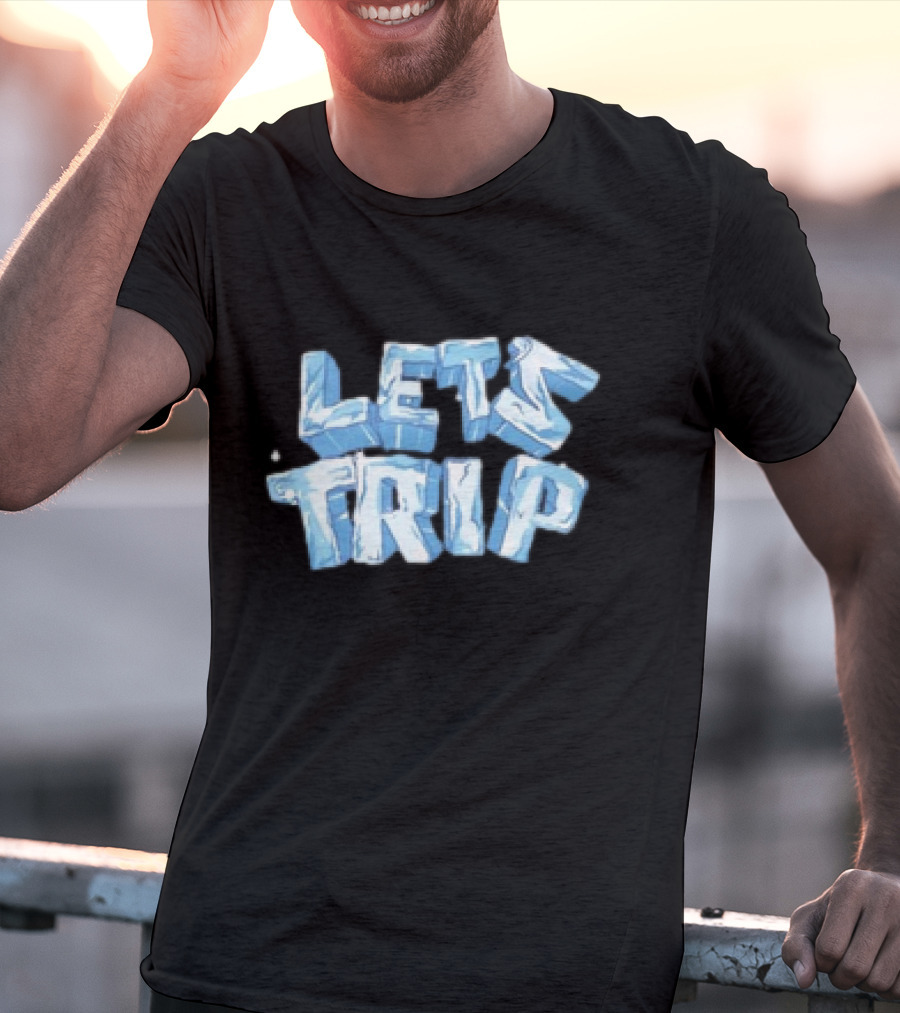 Let's Trip Ice Block Lettering T-Shirt