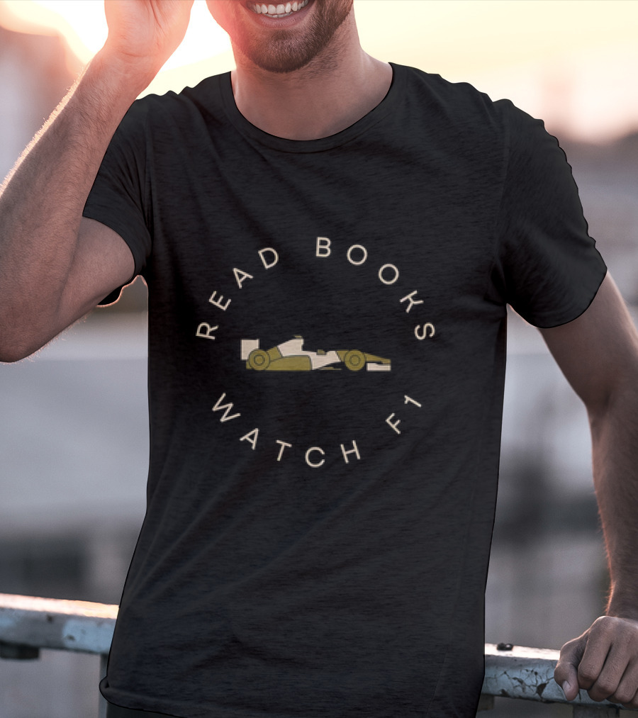 READ BOOKS WATCH F1 Racing Car T-Shirt