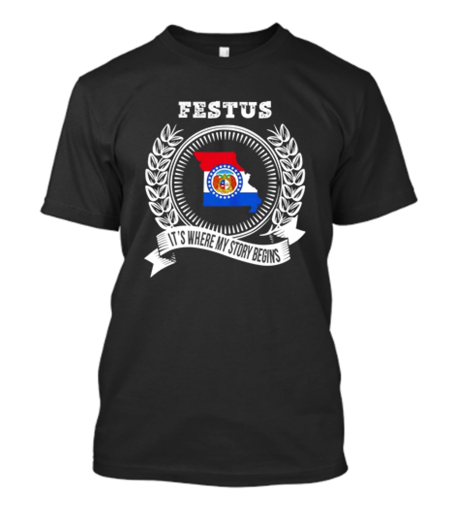 Festus Missouri State Pride It's Where My Story Begins T-Shirt