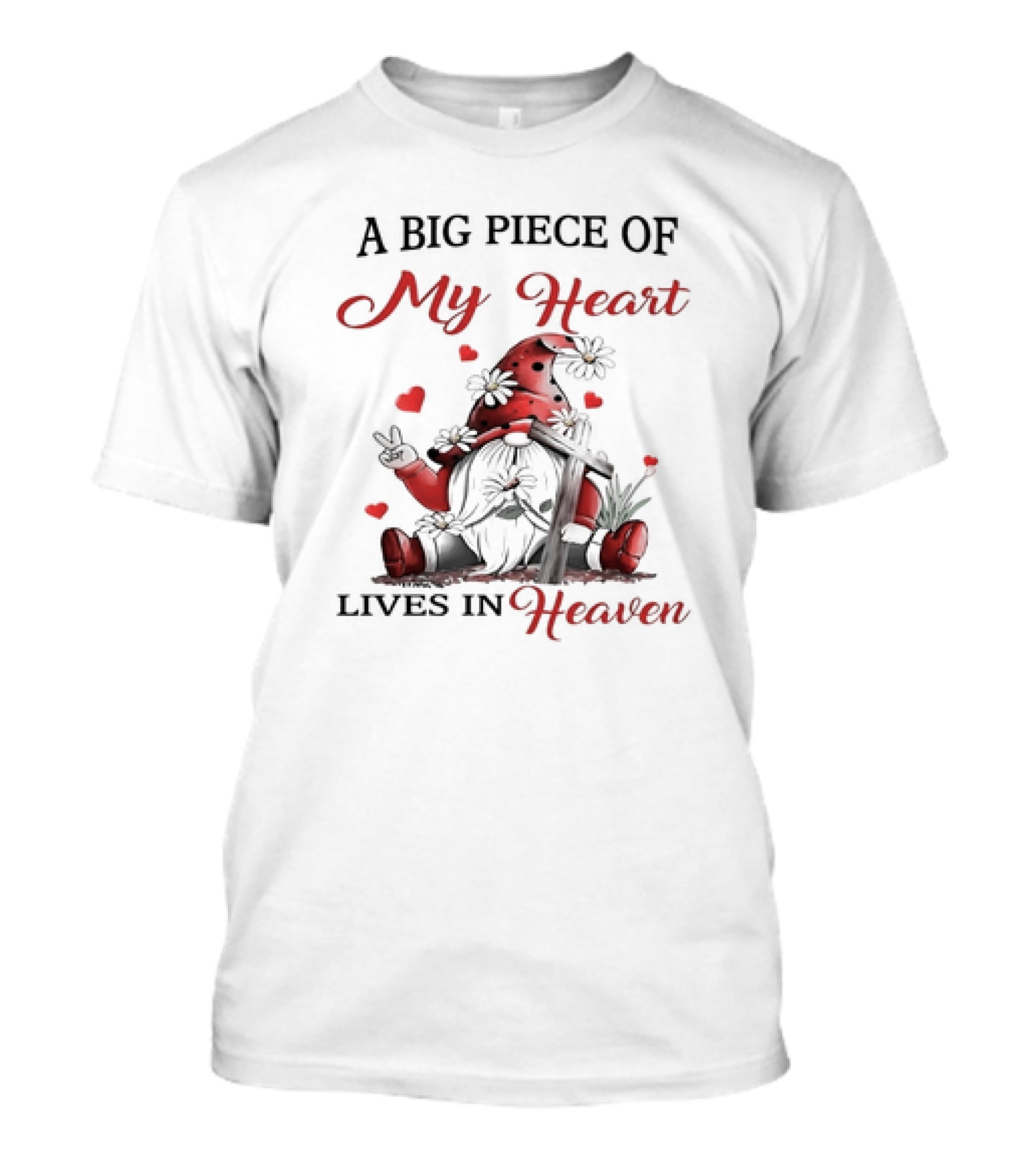 A Big Piece Of My Heart Lives In Heaven Gnome With Flowers And Hearts T-Shirt