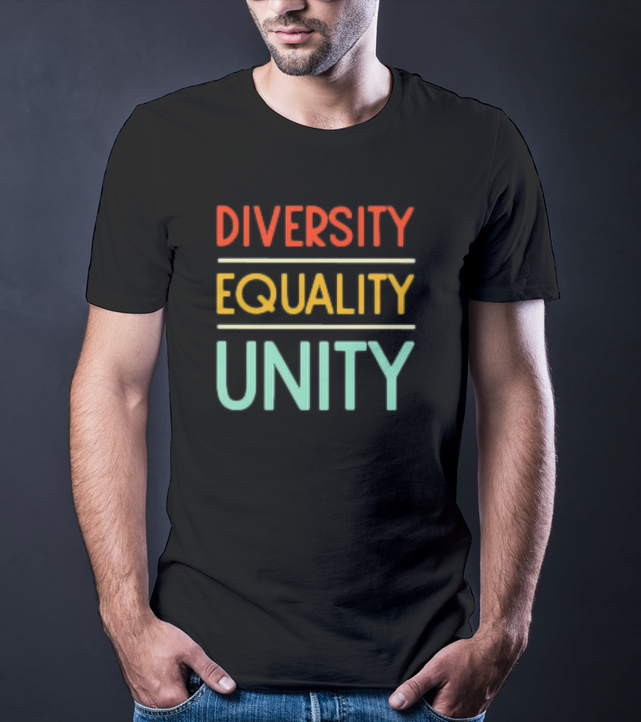 Diversity Equality Unity Bold Multicolor T-Shirt