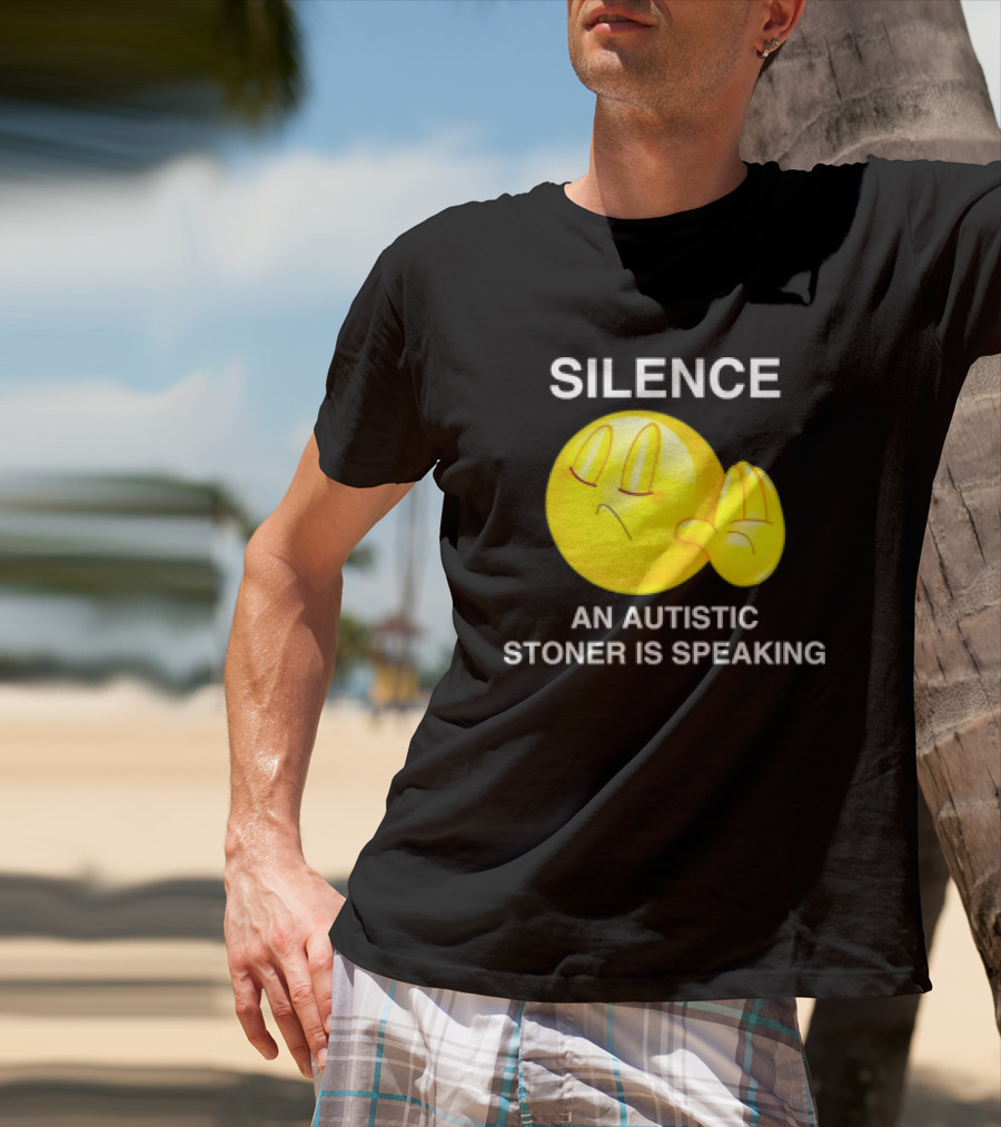 Silence Emoji With Hand Gesture An Autistic Stoner Is Speaking T-Shirt