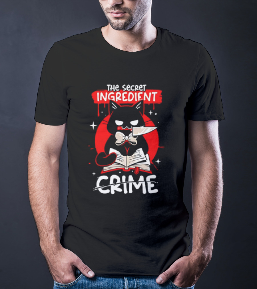The Secret Ingredient Cat With Knife And Book Is Crime T-Shirt