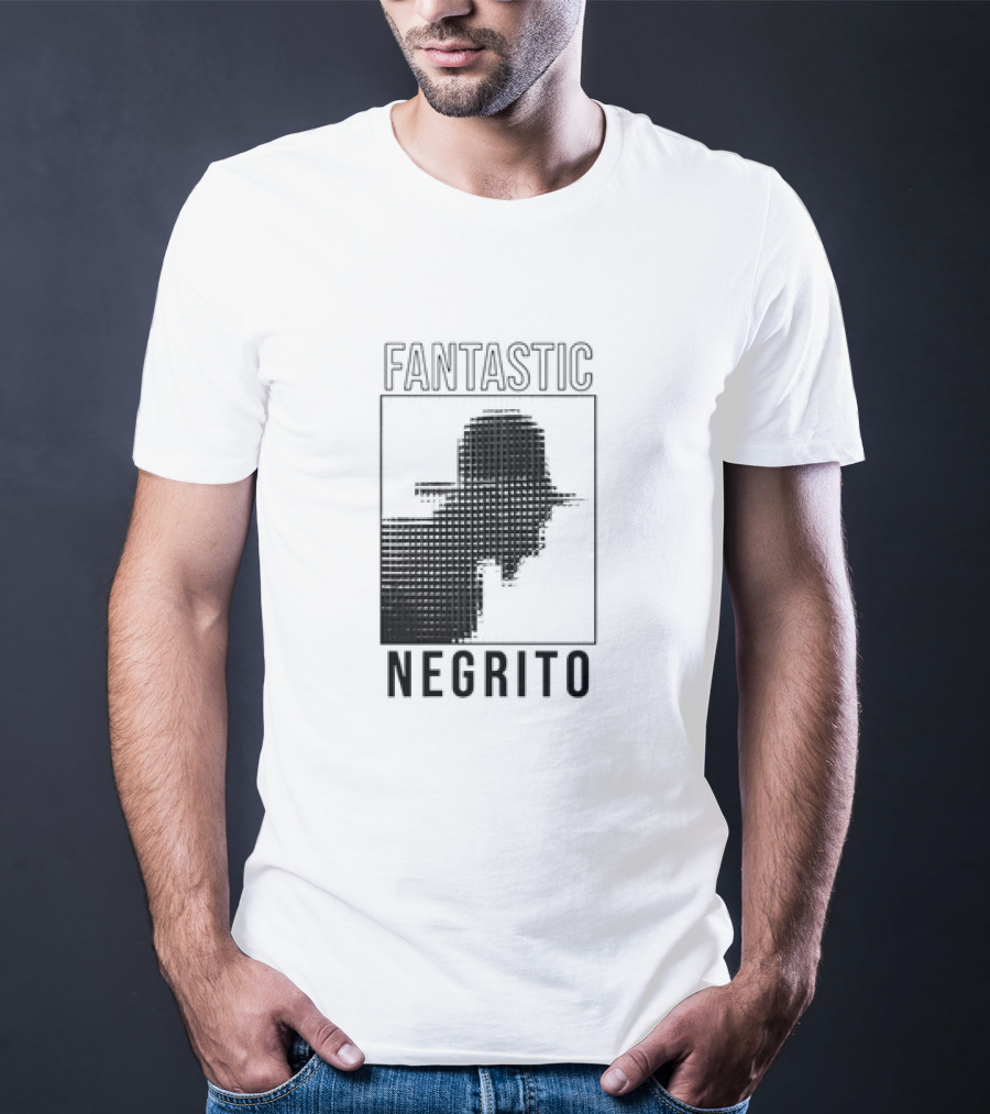 FANTASTIC NEGRITO T-Shirt