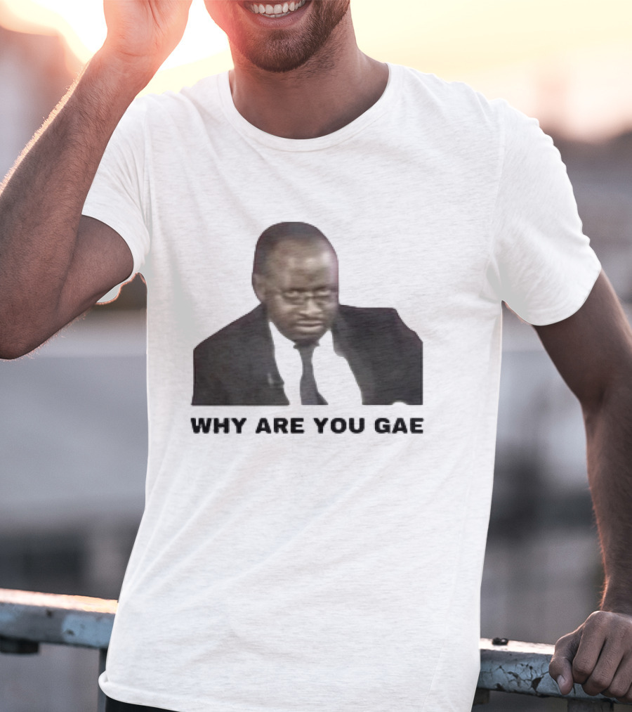 Uganda Gay Rights Interview Why Are You Gae Meme Iconic Image T-Shirt