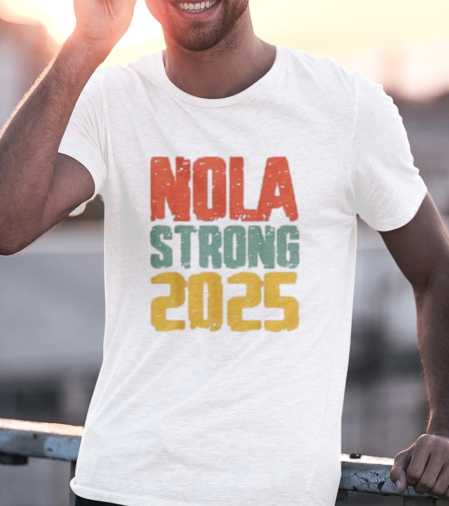 NOLA Strong 2025 T-Shirt