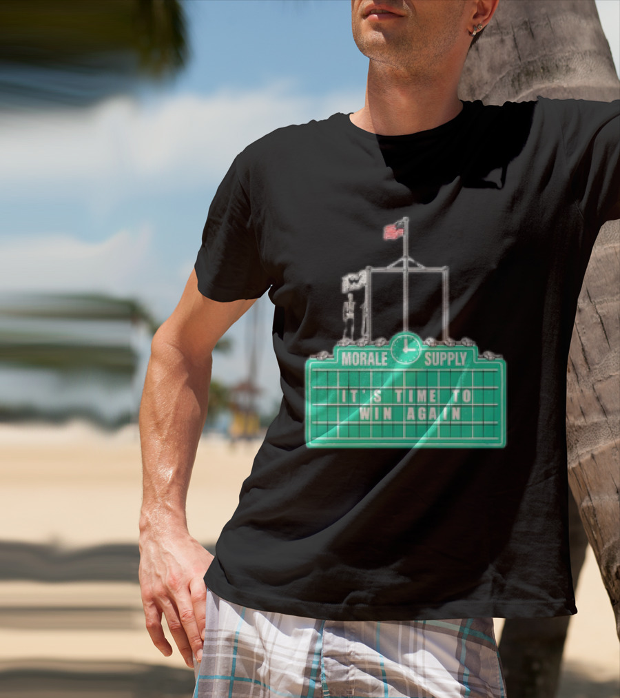 Morale Supply It's Time To Win Again Scoreboard Flag Clock T-Shirt