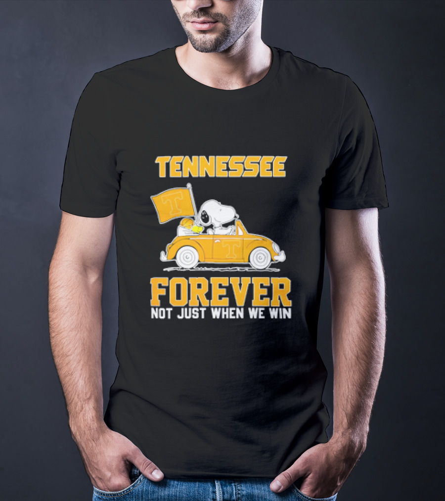 Tennessee Forever Snoopy And Woodstock Not Just When We Win T-Shirt
