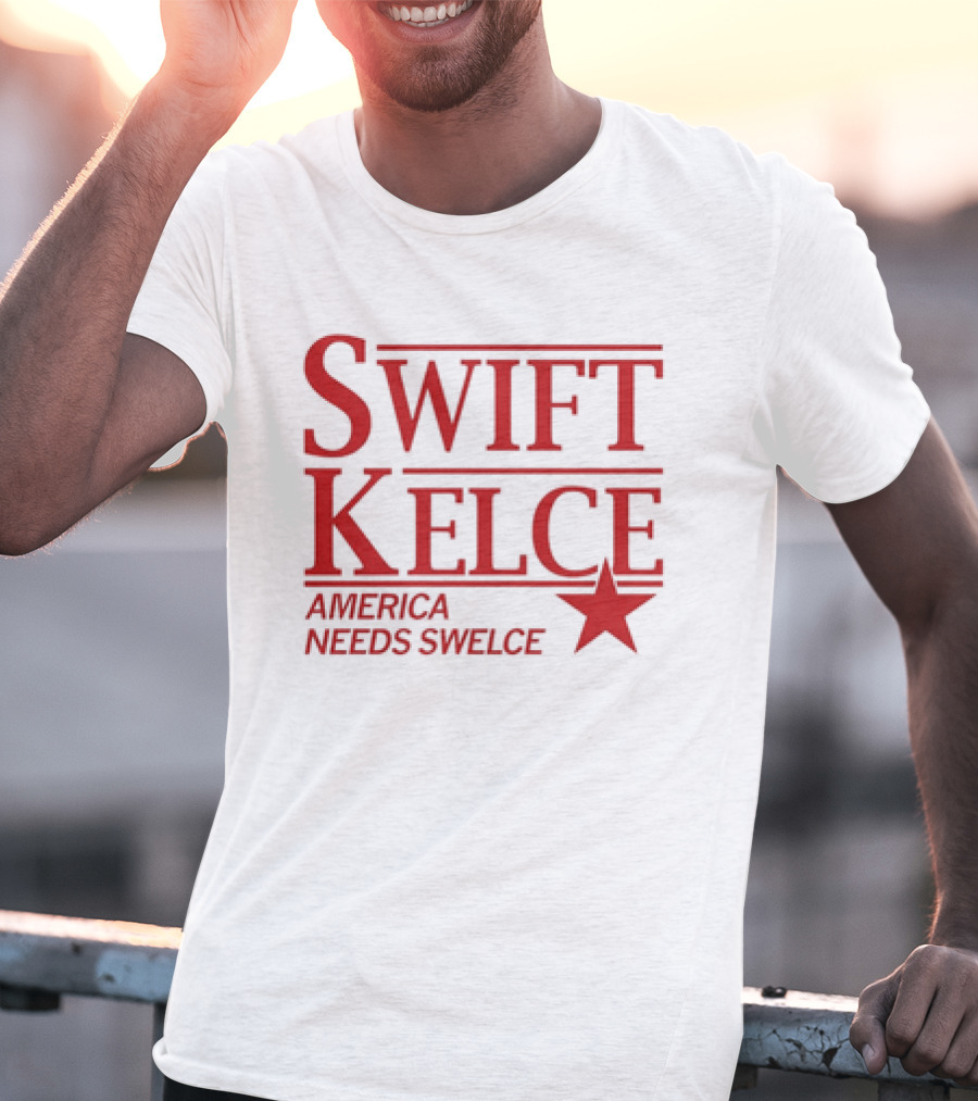 Swift Kelce America Needs Swelce T-Shirt