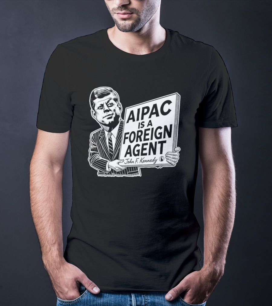 AIPAC Is A Foreign Agent John F. Kennedy Caricature T-Shirt