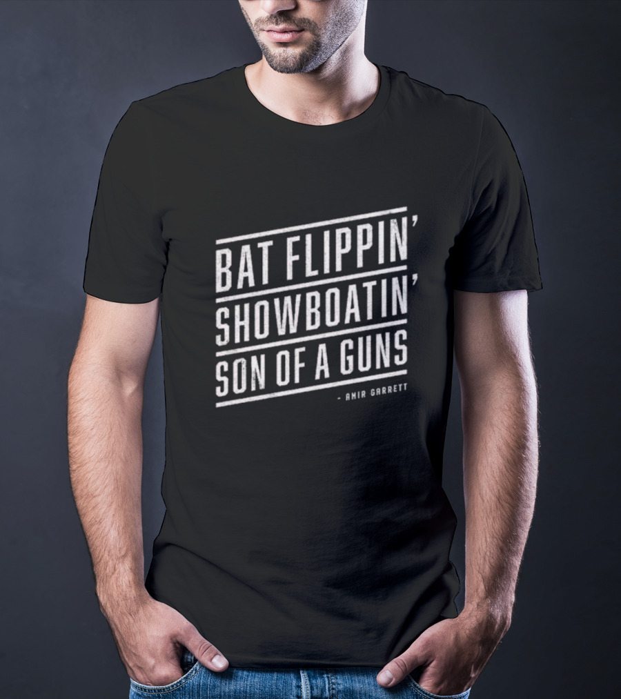 Bat Flippin' Showboatin' Son Of A Guns Amir Garrett T-Shirt