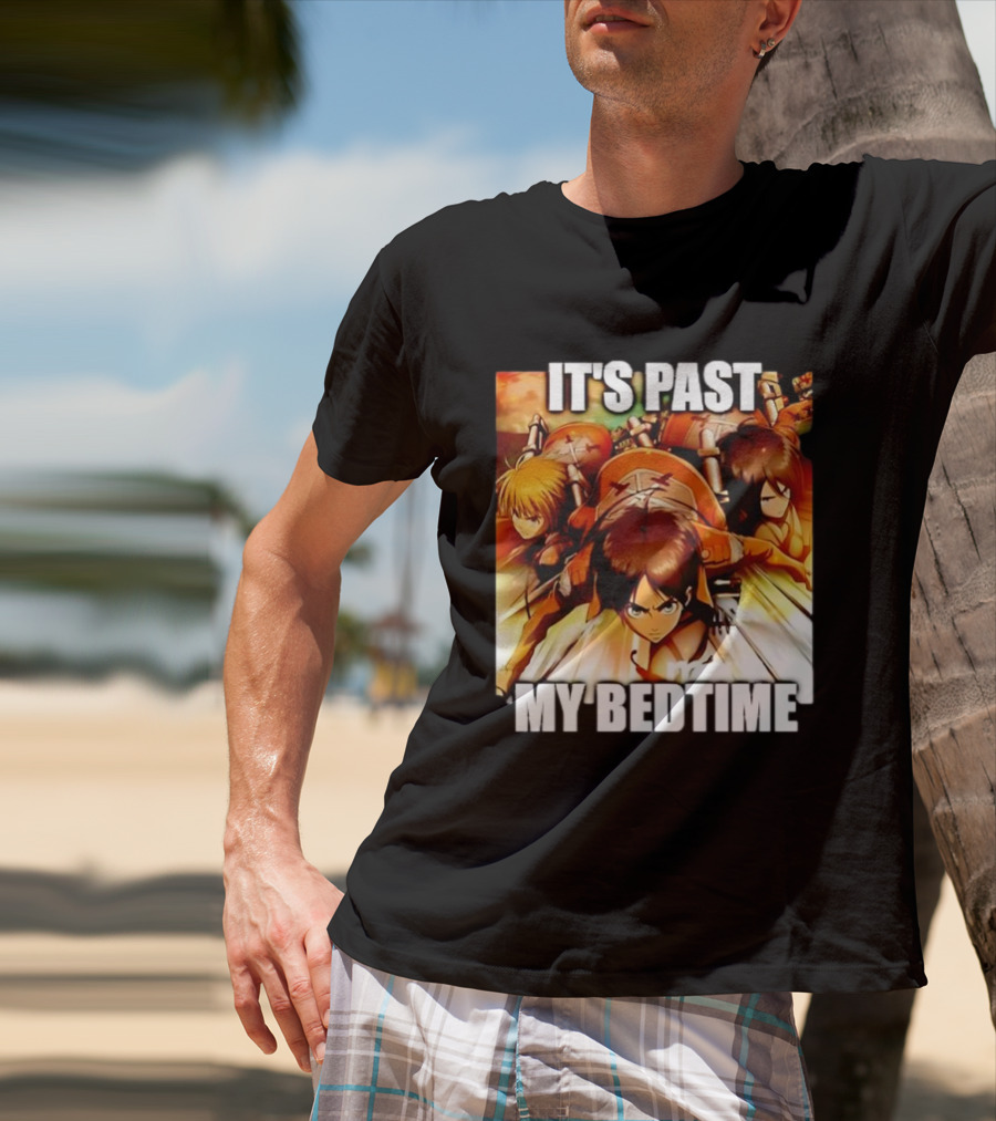 Attack On Titan It’s Past My Bedtime Anime Characters Classic Scene T-Shirt