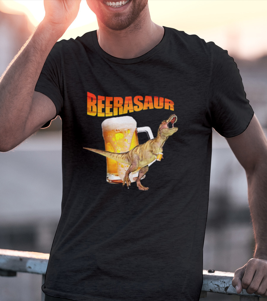 Beerasaur Dinosaur With Beer Ferocious Roar T-Shirt