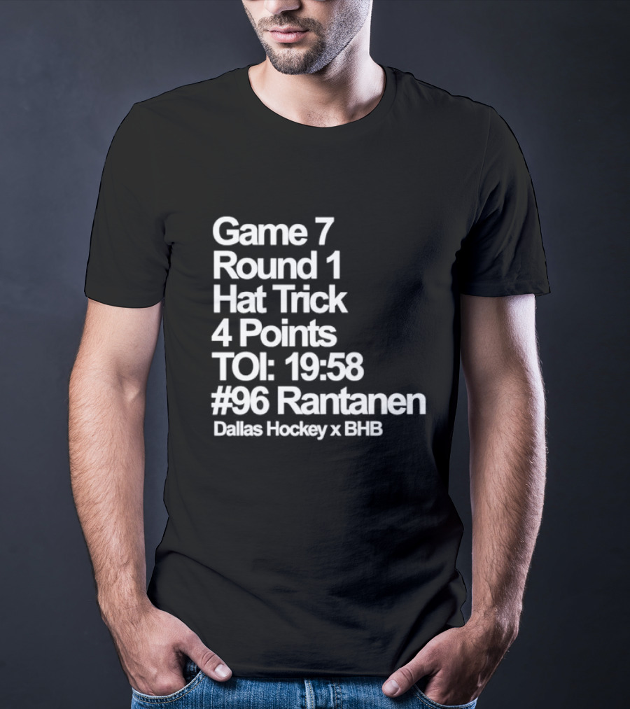 Dallas Hockey Game 7 Round 1 Hat Trick 4 Points TOI 19:58 #96 Rantanen T-Shirt