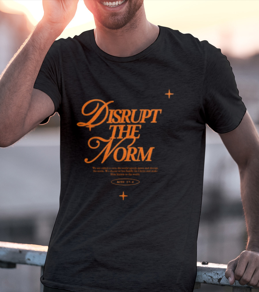 Disrupt The Norm Orange Aesthetic Text With Stars T-Shirt