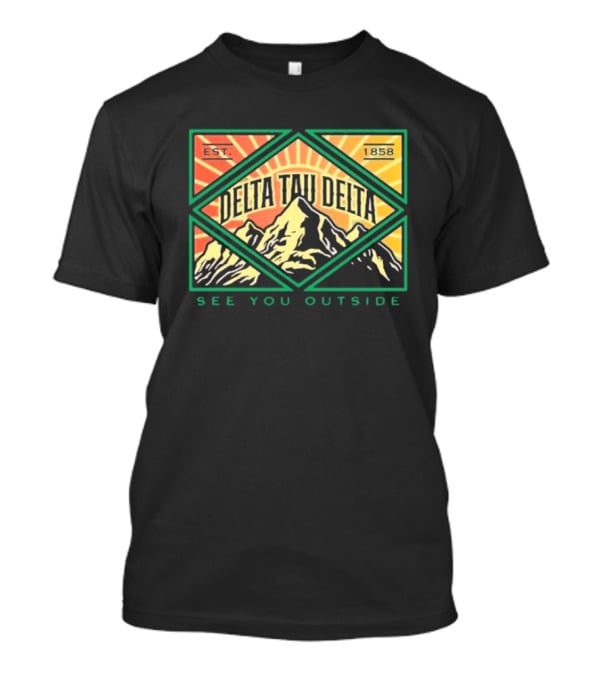 Delta Tau Delta See You Outside 1858 Mountain Sunburst T-Shirt