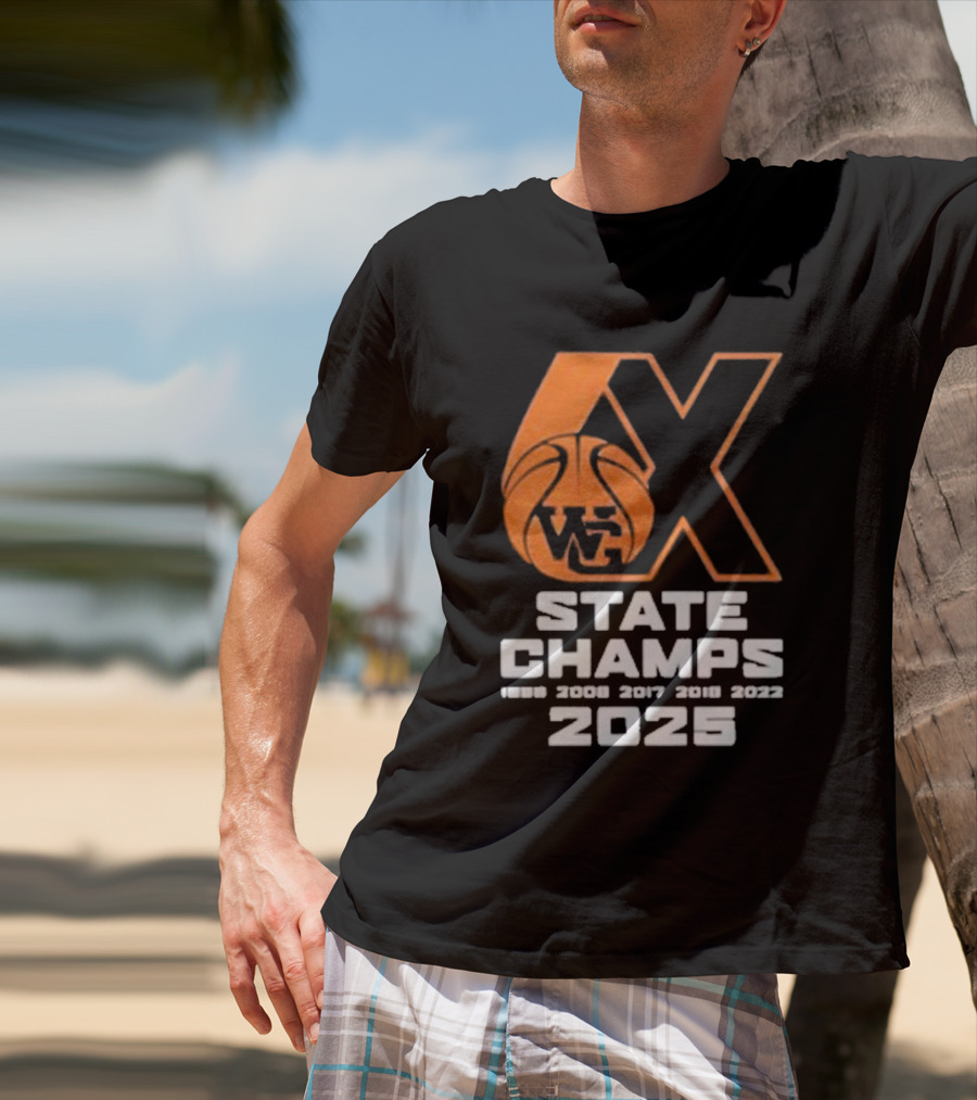 6X WG State Champs 2025 With Basketball Graphic T-Shirt