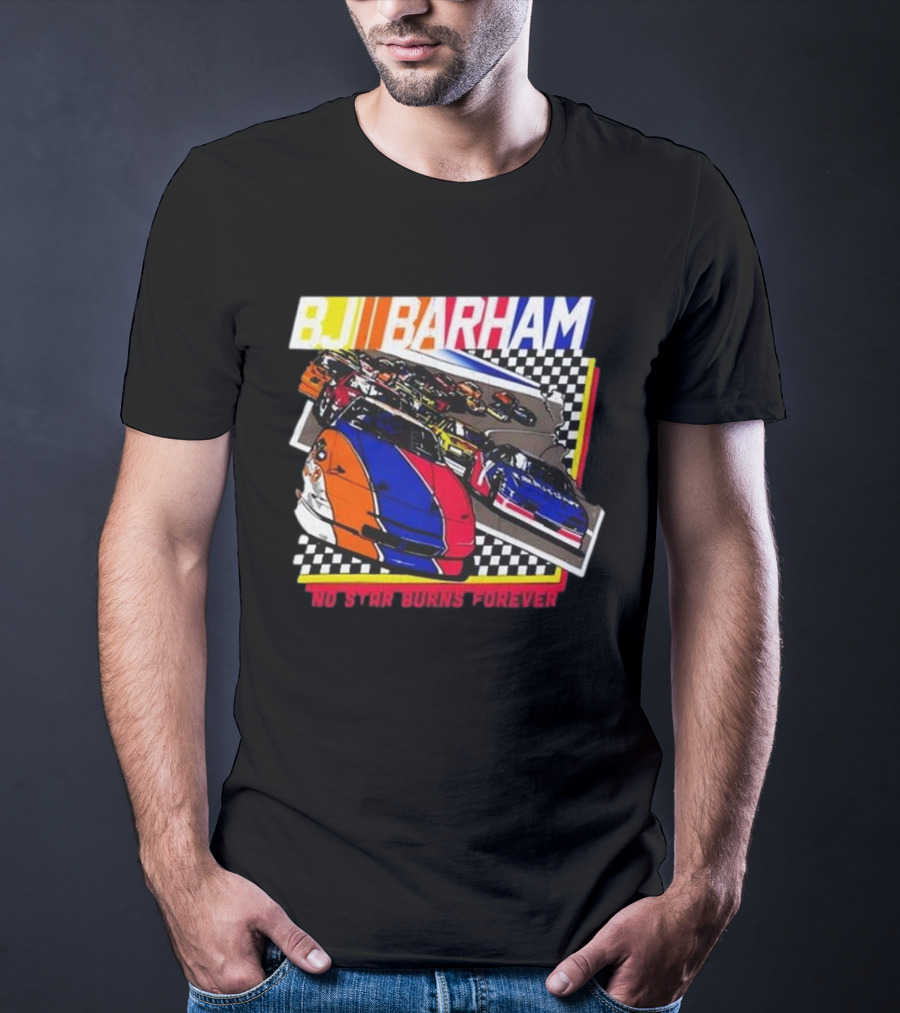 BJ Barham No Star Burns Forever 2025 T-Shirt