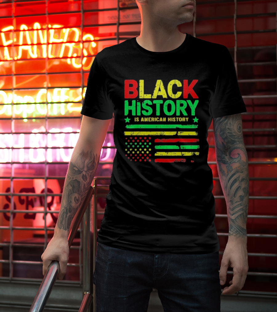 Black History Is American History Usa Flag T-Shirt