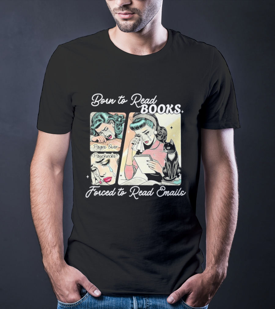 Born To Read Books Forced To Read Emails Retro Comic Style 2025 T-Shirt