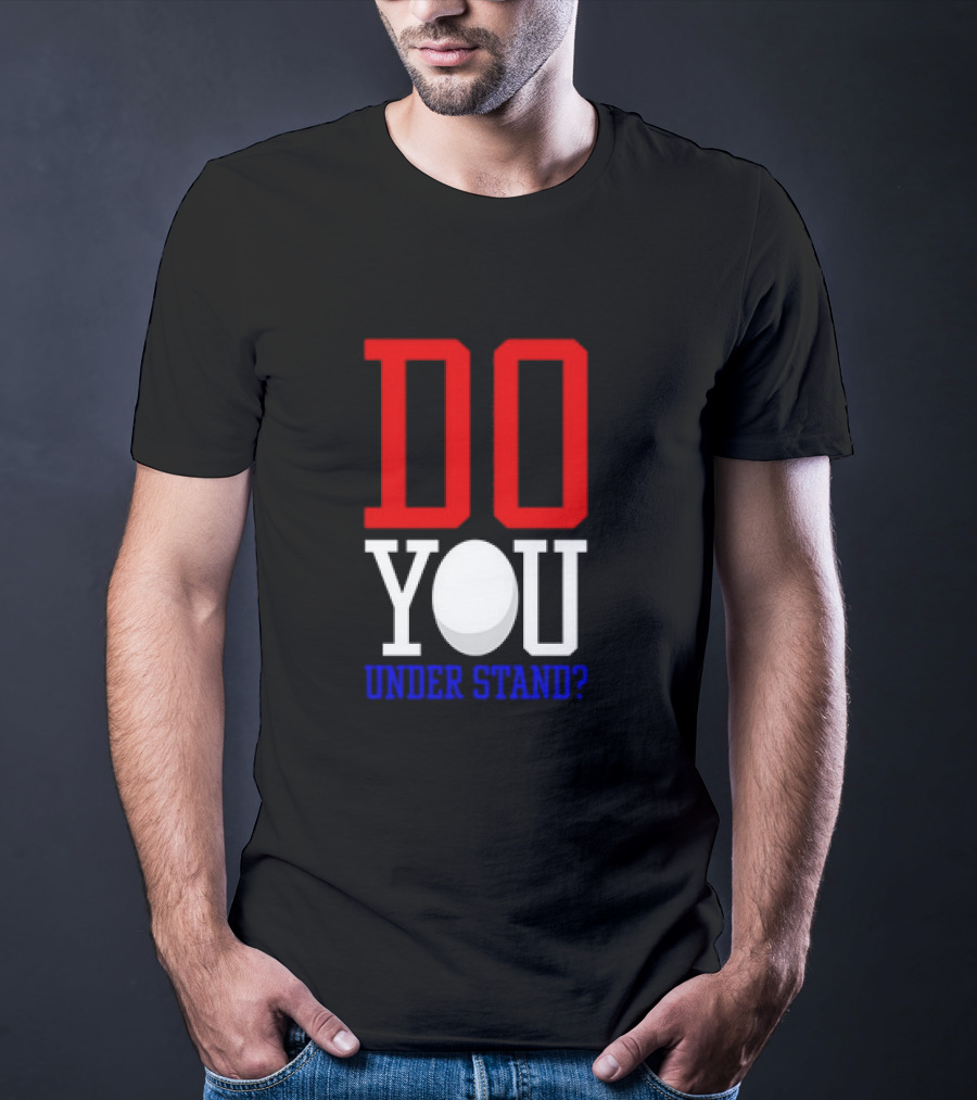 Brendan Cobbina Wearing Do You Understand T-Shirt