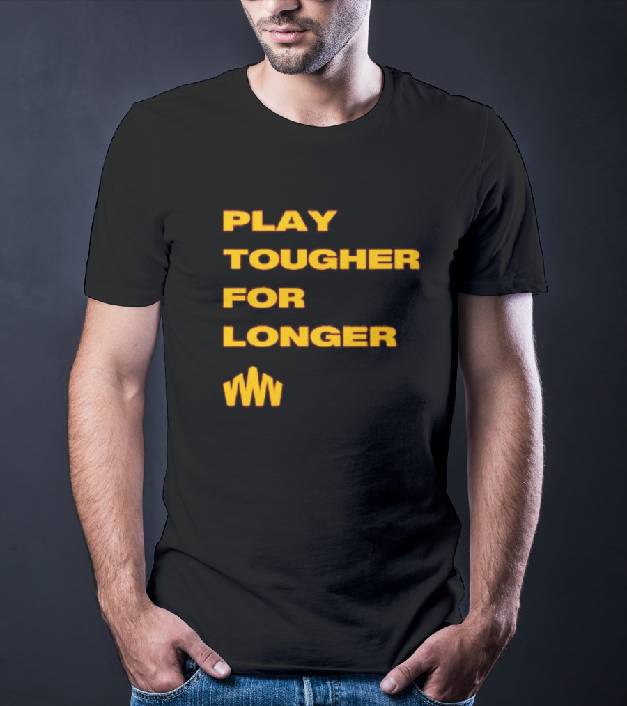 Brent Blum Play Tougher For Longer T-Shirt