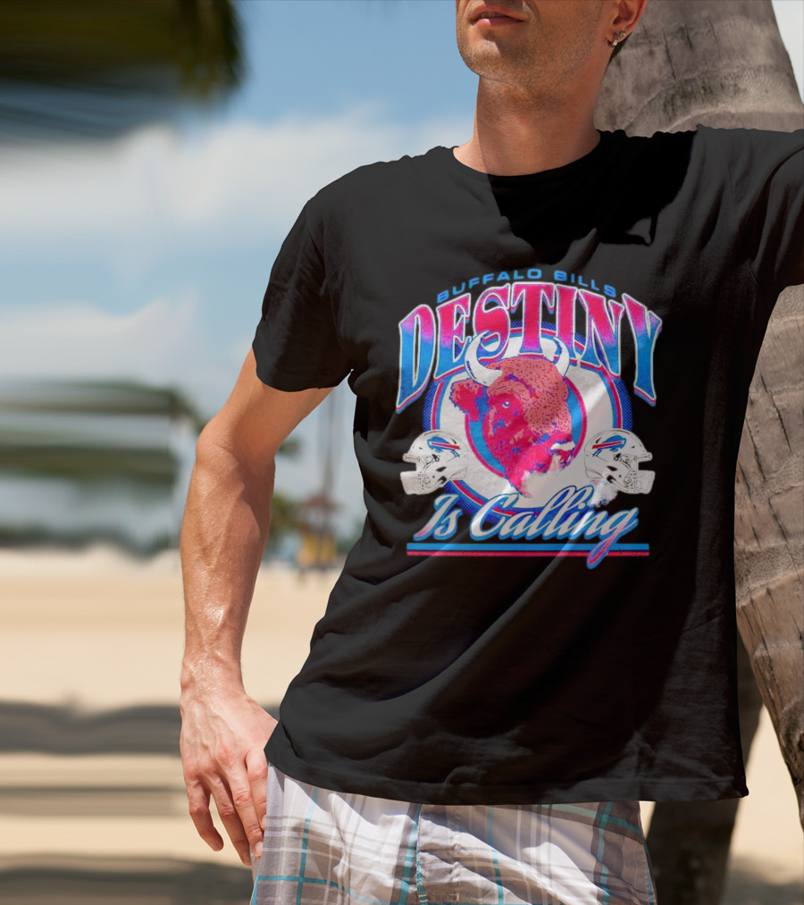 Buffalo Bills Destiny Is Calling T-Shirt