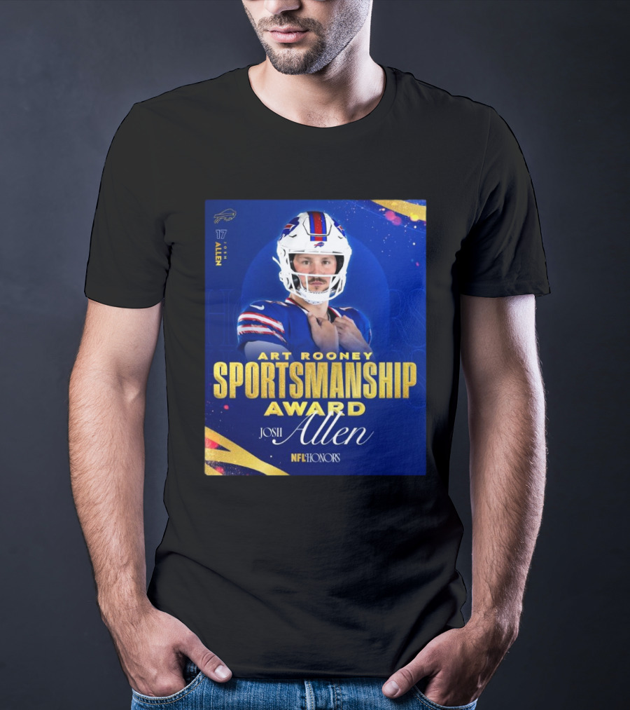 Buffalo Bills Josh Allen Art Rooney Sportsmanship Award NFL Honors Nicest Guy In The League T-Shirt