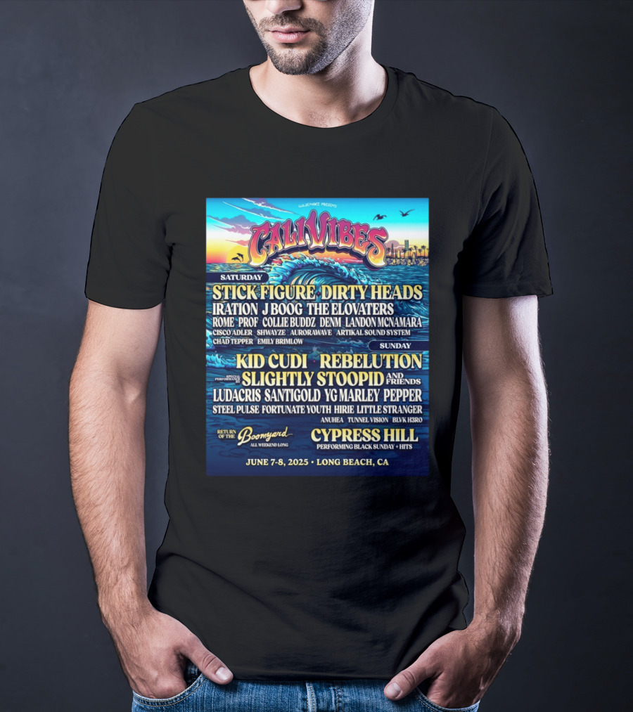 Cali Vibes June 7 8 2025 Long Beach CA Saturday Stick Figure Dirty Heads Sunday Kid Cudi Rebelution Slightly Stoopid T-Shirt