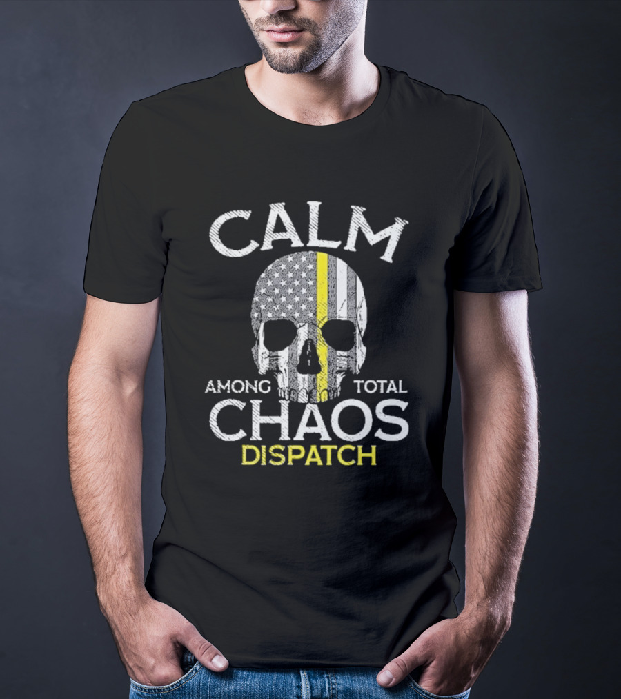 Calm Among Total Chaos 911 Dispatcher Us Flag T-Shirt