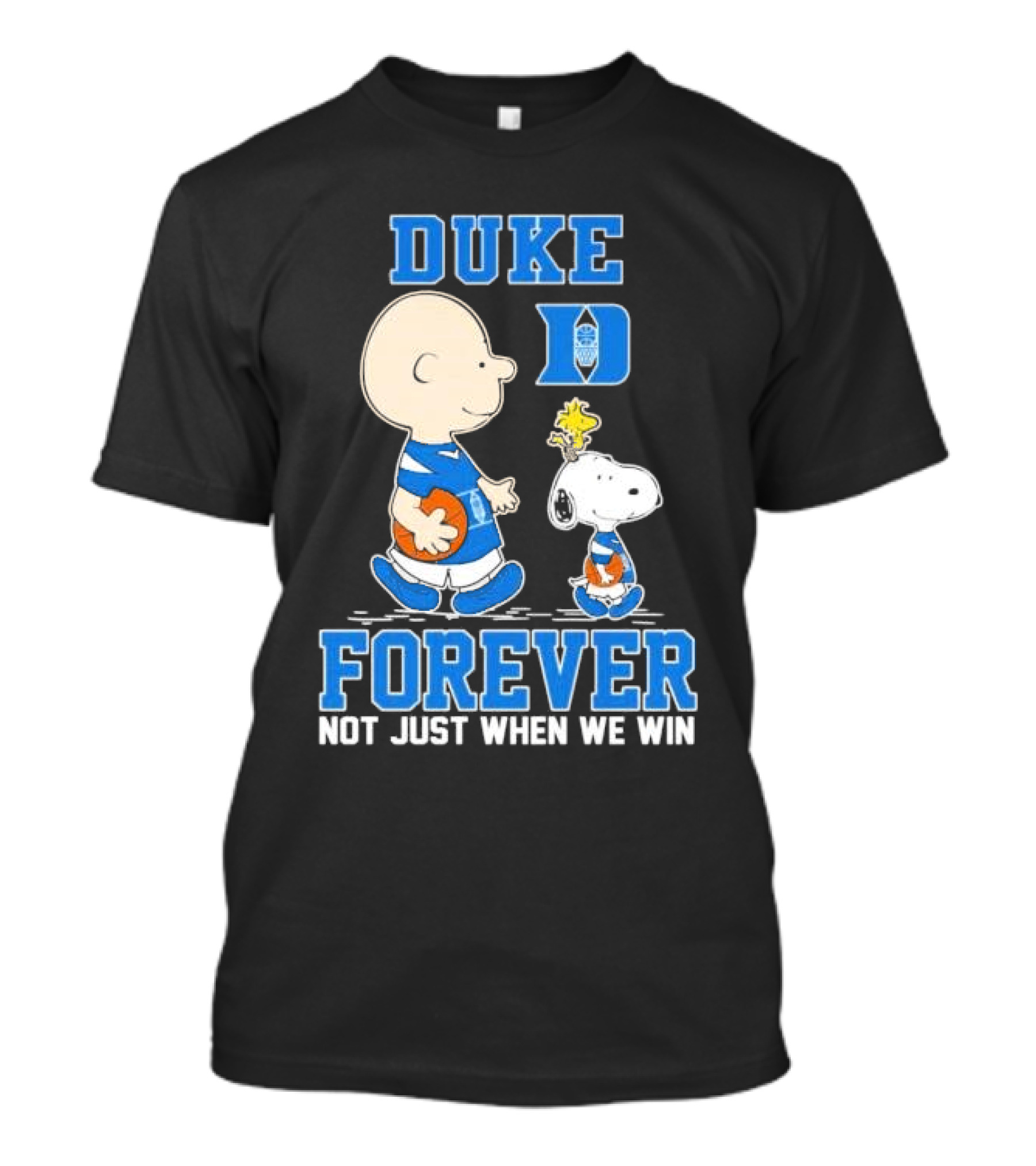 Charlie Brown And Snoopy Duke Blue Devils Forever Not Just When We Win T-Shirt