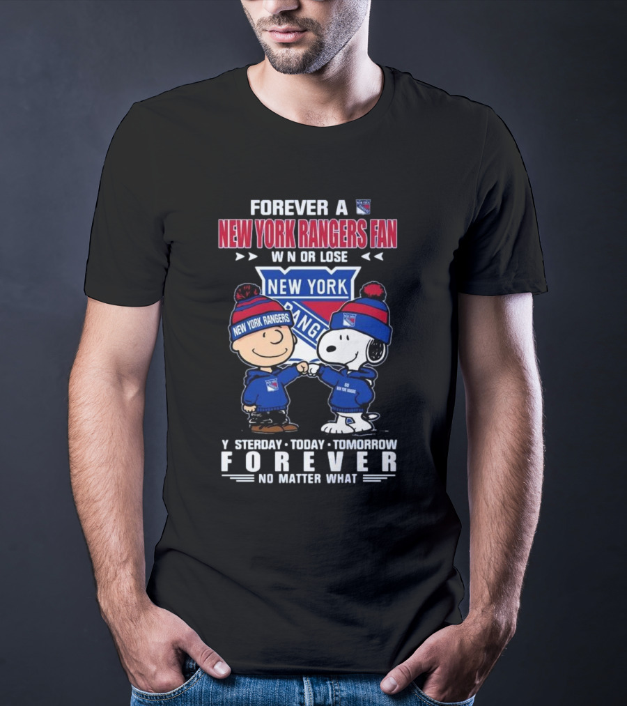 Charlie Brown And Snoopy Forever A New York Rangers Fan Win Or Lose Yesterday Today Tomorrow Forever T-Shirt
