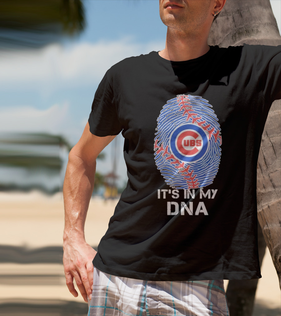 Chicago Cubs It’s In My DNA T-Shirt