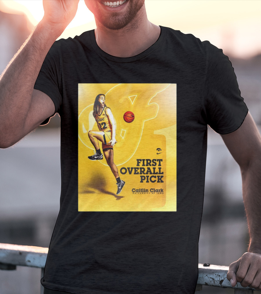 Clark Iowa Hawkeyes Is First Overall Pick To WNBA By Indiana Fever T-Shirt